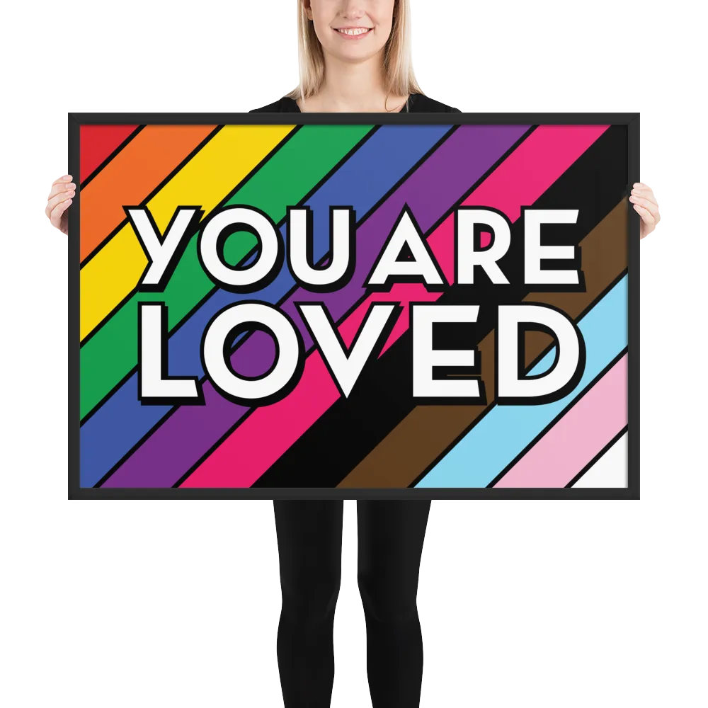 "You Are Loved" Poster Print